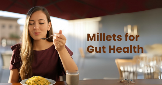 Millets for Gut Health