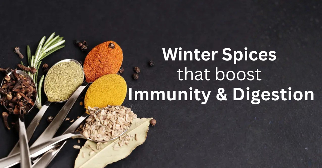 Winter Spices for Digestion and immunity